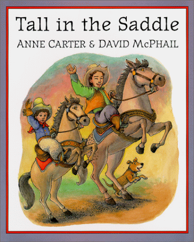 Tall in the Saddle by Anne Carter