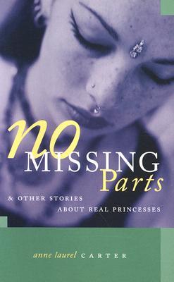 No Missing Parts: Short Stories About Real Princesses